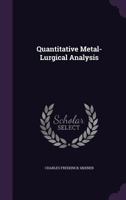 Quantitative Metal-Lurgical Analysis 1340117940 Book Cover