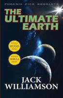 The Ultimate Earth 1612421547 Book Cover