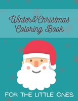 Christmas&Winter Coloring Book: Activity Book for the Little Ones | Coloring book for Kids | Christmas gift for children | 38 different designs B08PJK8WV5 Book Cover