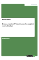 Johann Joachim Winckelmanns Konzeption von Schönheit (German Edition) 3346023818 Book Cover