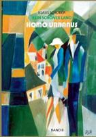 Kein schöner Land: Homo urbanus 3752886137 Book Cover
