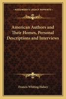 American Authors And Their Homes 053025378X Book Cover