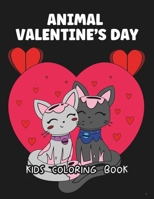 Animal Valentine's Day Kids Coloring Book B0BNGGM9T3 Book Cover
