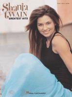 Shania Twain - Greatest Hits 063409517X Book Cover