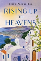 Rising up to Heavens 1835430600 Book Cover