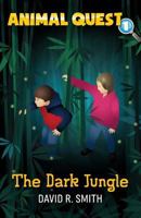 The Dark Jungle 153079062X Book Cover
