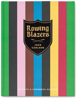 Rowing Blazers 0865653984 Book Cover