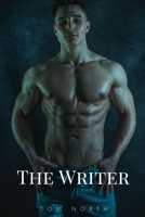 The Writer - A Straight to Gay MM Erotic Romance Story B0BKRT42KT Book Cover