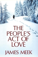 The People's Act of Love 1841958778 Book Cover