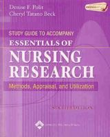 Study Guide to Accompany Essentials of Nursing Research: Methods, Appraisal, and Utilization 0781776791 Book Cover
