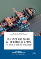 Logistics and Global Value Chains in Africa: The Impact on Trade and Development 3030085023 Book Cover