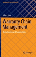 Warranty Chain Management: Digitalization and Sustainability 9811921067 Book Cover