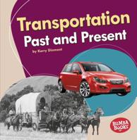 Transportation Past and Present 1541526929 Book Cover