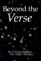 Beyond the Verse: A collection of poetry 1532712014 Book Cover