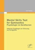 Mental Skills Test for Gymnastics: Psychologie Im Geratturnen 3836689448 Book Cover