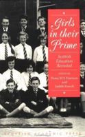 Girls in Their Prime: Scottish Education Revisited 0707305780 Book Cover