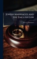 Jewish Marriages and the English Law 1024066576 Book Cover