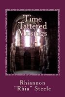 Time Tattered Musings: "Reflections through the Looking Glass of Pain & Wisdom" 1481920642 Book Cover