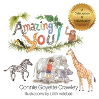 Amazing YOU!: A Celebration of Individuality 0998661406 Book Cover