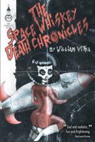 The Space Whiskey Death Chronicles 162007155X Book Cover