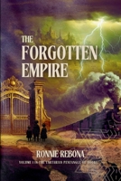 The Forgotten Empire: Origins, Architecture, and the Evidence of a Hidden Past (The Tartarian Empire Series) B0FY6T797C Book Cover