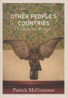 Other People's Countries: A Journey into Memory 0099587033 Book Cover