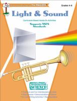 Light & sound: Grades 4-6 (Investigating science series) 1562344374 Book Cover