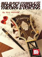 Mel Bays Complete Book of Harmony Theory and Voicing 156222994X Book Cover