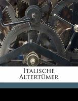 Italische Altertumer 117826923X Book Cover