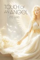 Touch Of An Angel 1038341167 Book Cover
