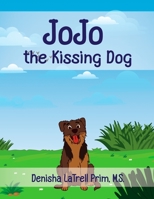 JoJo: the Kissing Dog B092P6WZFJ Book Cover