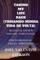 Taking My Life Back: Bilingual Edition (English - Portuguese) 1717320546 Book Cover