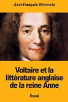 Voltaire et la littérature anglaise de la reine Anne 198518477X Book Cover