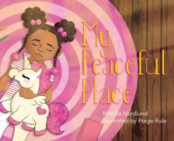 My Peaceful Place 1645382869 Book Cover
