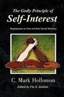 The Godly Principle of Self-Interest 1436327857 Book Cover