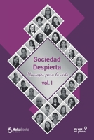 Sociedad despierta: Mensajes para la vida B09M58P7XV Book Cover