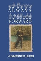 Always Forward B0CKVFK4TB Book Cover