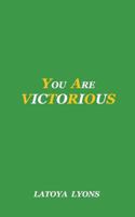 You Are Victorious 1367106893 Book Cover