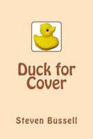 Duck for Cover (William Bell Detective Book 2) 1523413042 Book Cover