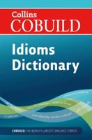 Collins Cobuild Dictionary of Idioms 0007423772 Book Cover