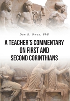 A Teacher's Commentary on First and Second Corinthians 1638859957 Book Cover