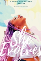 She Evolves 1365210189 Book Cover