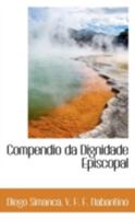 Compendio Da Dignidade Episcopal 0526197099 Book Cover