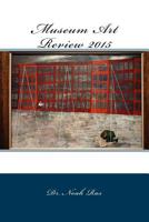Museum Art Review 2015 1518873138 Book Cover