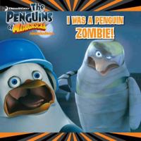 I Was a Penguin Zombie! 0448456192 Book Cover