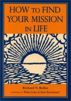 How To Find Your Mission In Life 0898158591 Book Cover