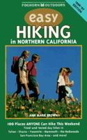 Easy Hiking in Northern California, 1996-97: 100 Places You Can Hike This Weekend 0935701648 Book Cover