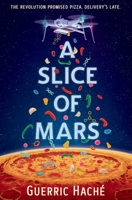 A Slice of Mars B0BSFRZVKS Book Cover