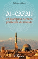 Al-Gazali et quelques autres penseurs du monde (Harmattan Sénégal) (French Edition) 2343238324 Book Cover