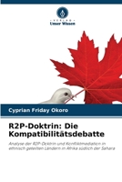 R2P-Doktrin: Die Kompatibilitätsdebatte B0CHLCPNYN Book Cover